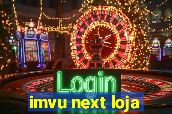 imvu next loja